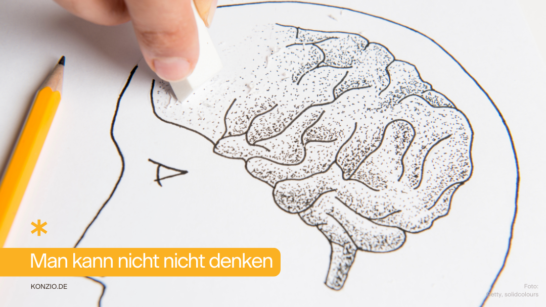 Gedanken und Kofpkino - Du kannst nicht nicht denken!